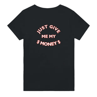 "Just Give Me My Money" Heavyweight Crewneck T-shirt | Gildan® 5000