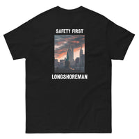 Longshoreman - Safety First - Unisex classic tee (S-5XL)