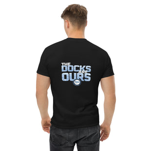 The Docks Are Ours Gildan Classic Tee