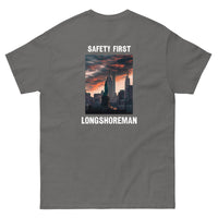 Longshoreman - Safety First - Unisex classic tee (S-5XL)