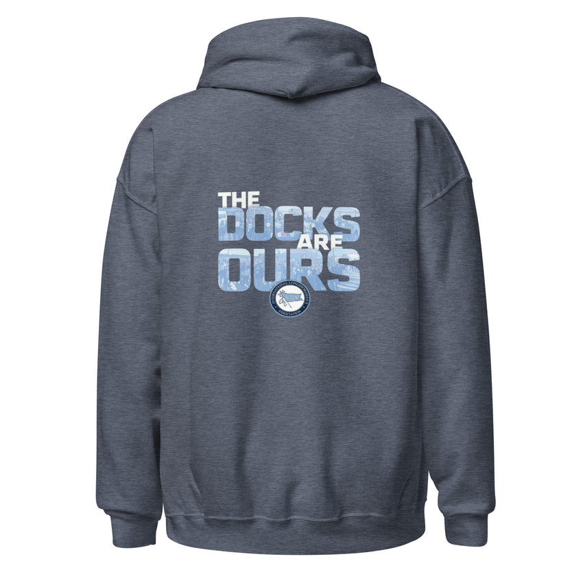 The Docks Are Ours Gildan Hoodie