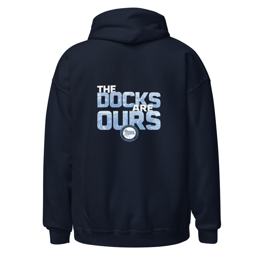 The Docks Are Ours Gildan Hoodie