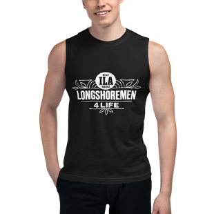Longshoremen 4 Life - Muscle Shirt